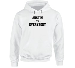 Austin Vs Everybody Football Fan Hoodie 37844813