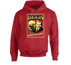 Beer Everybody Needs A Hobby Funny Hoodie 37849121