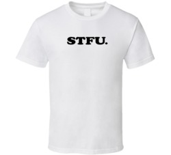 Stfu. Funny Adult Humor Abbreviation Fan T Shirt 37871373