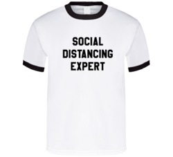 Social Distancing Expert Funny Graphic T Shirt 37871375