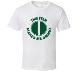 New York Jets This Team Makes Me Drink Funny Merchandise T Shirt 37943833
