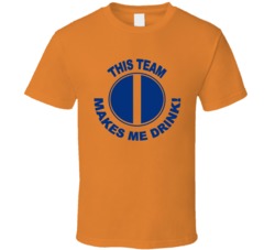 Denver Broncos This Team Makes Me Drink Funny Merchandise T Shirt 37943845