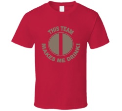 Tampa Bay Buccaneers This Team Makes Me Drink Funny Merchandise T Shirt 37943850