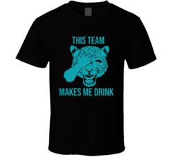 This Team Makes Me Drink Jacksonville Jaguars Football Funny Merhandise T Shirt 37943858