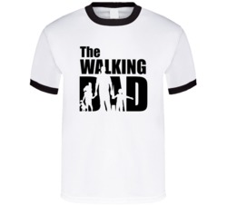 The Walking Dad Funny Walking Dead Parody Tv Show Fathers Day Fan T Shirt 37987282