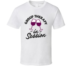Group Therapy In Session Funny Wine Drinking Alcohol Parody Funny T Shirt 38000335