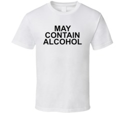 May Contain Alcohol Funny Adult Humor Drinking Summer T Shirt 38032666