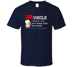 Druncle Like A Normal Uncle Only Drunker Funny Family Uncle T Shirt 38032671