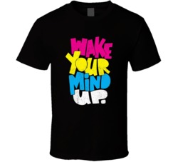 Wake Your Mind Up Funny Positive Mindset Entrepeneur T Shirt 38052628
