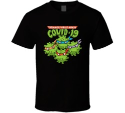Teenage Virus Ninja Funny Covid-19 Ninja Turtles Parody T Shirt 38285399