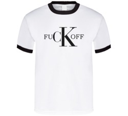 Fuck Off Calvin Klein Parody Logo Funny Fan T Shirt 38307358