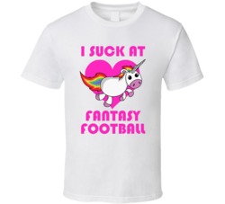 I Suck At Fantasy Football Funny Last Place Losers Fantasy T Shirt 38307412