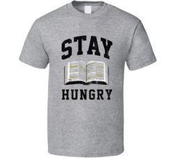 Stay Hungry Reading Self Improvement Mindset Entrepeneur Business T Shirt 38307416