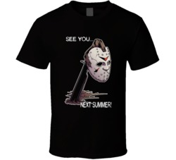 See You Soon Next Summer Jason Mask Halloween Friday The 13th T Shirt 38307430