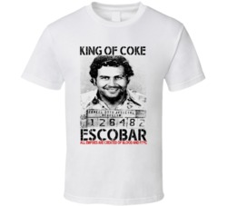 King Of Coke Escobar Cool Colombia South America Drugs Narcos Fan T Shirt 38325584
