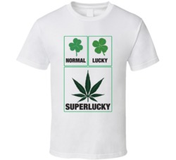 Normal Lucky Superlucky St Pattys Day Weed Marijuanna Funny Stoner Graphic T Shirt 38338423