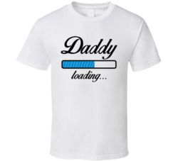 Daddy Loading Funny Fathers Day Fan T Shirt 38347938