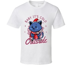 Baby It's Cold Outside Cat Animal Lover Ugly Christmas T Shirt 38347942