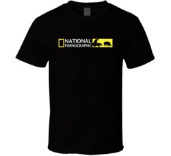 National Pornographic Funny National Geographic Fan T Shirt 38347944