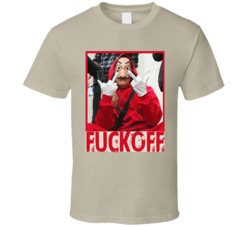 Tricou Casa De Papel Fuck Off Graphic T Shirt 38347996