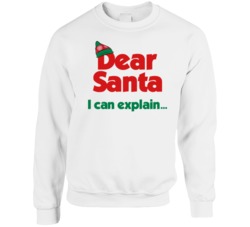 Dear Santa I Can Explain Funny Ugly Christmas Sweater Crewneck Sweatshirt 38353840