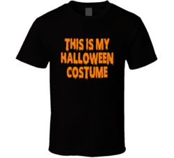 This Is My Halloween Costume Funny Halloween Graphic Fan T Shirt 38398295