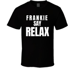 Frankie Say Relax Friends Tv Show Ross T Shirt 38412661