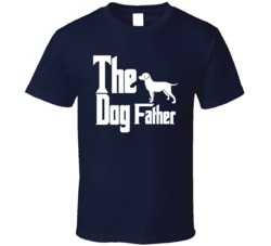The Dog Father Funny Godfather Parody Fathers Day Funny Animal Pet Dog Love T Shirt 38426400