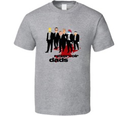 Reservoir Dad Funny Family Guy Simpsons Fan T Shirt 38427103