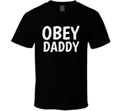 Obey Daddy Funny Fathers Day T Shirt 38460266