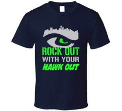 Rock Out With Your Hawk Out Seattle Football Seahawks Cool Sports Nfl Graphic Fan T Shirt 38460271