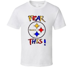 Fear This Steelers Nation Pittsburgh Football Sports Fan T Shirt 38490574