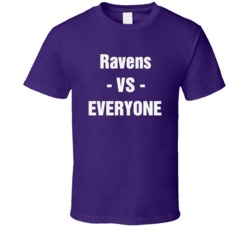 Ravens Vs Everyone Baltimore Football Sports Fan T Shirt 38519948