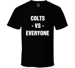 Colts Vs Everyone Indianapolis Football Sports Fan T Shirt 38519959