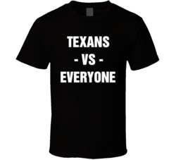 Texans Vs Everyone Houston Football Sports Fan T Shirt 38519990