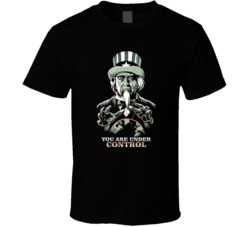 You Are Under Control Funny Pandemic Goverment Conspiracy T Shirt 38560808