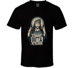 Straight Outta Bethlehem Jesus Christ Funny Gangster Straight Outta Compton Funny T Shirt 38560812