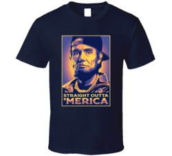 Straight Outta Merica Abraham Lincoln T Shirt 38560817