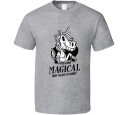Feeling Maigcal But Also Stabby Funny Unicorn Graphic Fan T Shirt 38598121