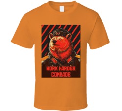 Work Harder Comrade Funny Chicago Bears Russia Mashup Soviet Union Funny Football T Shirt 38905824