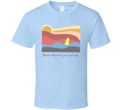 Beach Days Are Just Feelings Surf Board Vacation Beach Summer Graphic T Shirt 39049199