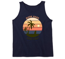 Work Hard Surf Fine Surfing Surf Surfboard Summer Waves Vacation Graphic Tanktop 39049215
