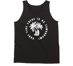 Surf Like There Is No Tomorrow Surfing Surf Board Ocean Swimming Vacation Summer Surfing Graphic Tanktop 39049219