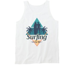 Surfing Is My Life Surfing Surf Board Ocean Swimming Vacation Summer Surfing Graphic Tanktop 39049243