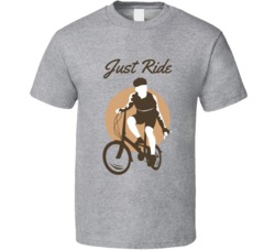 Just Ride Motocross Bmx Motorcyle Bicycle Mountain Biking Extreme Sports Summer Outdoor T Shirt 39058623