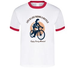 Life Is Like Riding A Bicycle Enjoy Every Moment Motocross Bmx Motorcyle Bicycle Mountain Biking Extreme Sports Summer Outdoor T Shirt 39058630