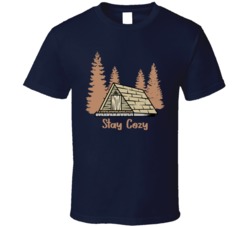 Stay Cozy Camping Outdoors Cool Mountains Trees Rockies Graphic T Shirt 39084065
