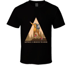 Happiness Is Whenever You Are Hiking Camping Outdoors Cool Mountains Trees Rockies Graphic T Shirt 39084072