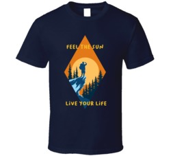 Fell The Sun Live Your Life Cottage Camping Outdoors Cool Mountains Trees Rockies Graphic T Shirt 39084074