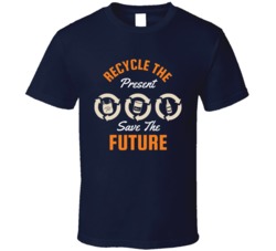 Recyce The Present Save The Future Earth Nature Lover Trees Plants Geography Whale Animals Planet T Shirt 39090663